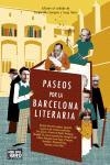 PASEOS POR LA BARCELONA LITERARIA | 9788483076491 | VILA-SANJUAN,SERGIO DORIA,SERGI