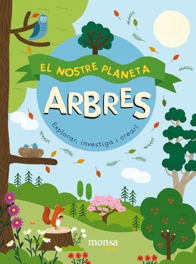 ARBRES. EL NOSTRE PLANETA | 9788416500871 | WARWICK, KEVIN