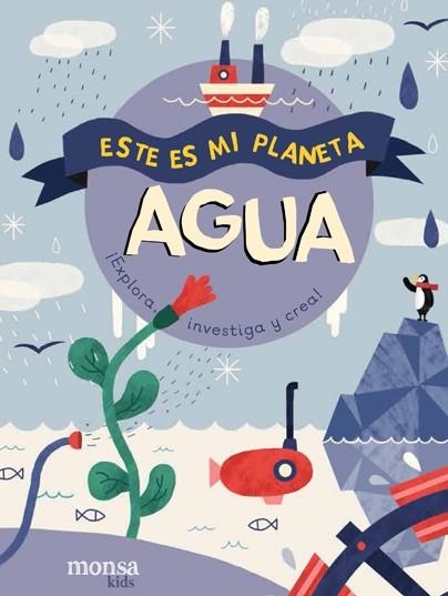 AGUA. ESTE ES MI PLANETA | 9788416500840