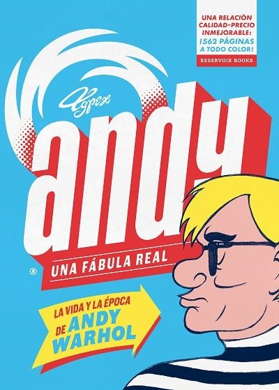 ANDY. UNA FÁBULA REAL. LA VIDA Y LA ÉPOCA DE ANDY WARHOL | 9788417125943 | TYPEX,