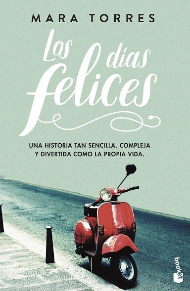 LOS DÍAS FELICES | 9788408195276 | TORRES, MARA