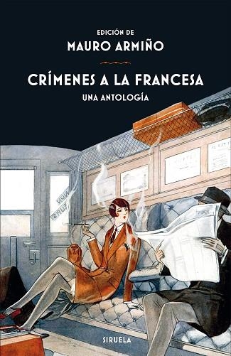 CRÍMENES A LA FRANCESA. UNA ANTOLOGÍA | 9788417454548 | MAURO ARMIÑOA