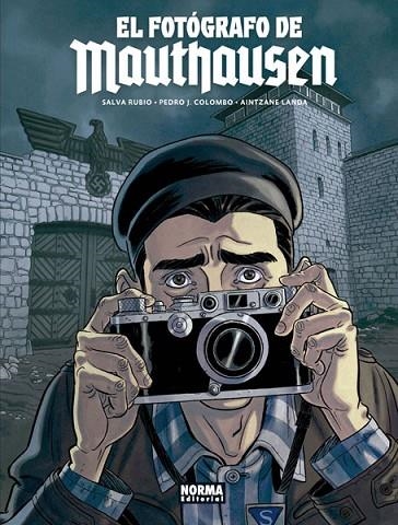 EL FOTÓGRAFO DE MAUTHAUSEN | 9788467930740 | SALVA RUBIO, PEDRO J. COLOMBO, AINTZANE LANDA