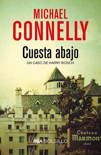 CUESTA ABAJO. HARRY BOSCH  | 9788491870579 | CONNELLY , MICHAEL