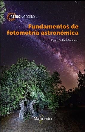 FUNDAMENTOS DE FOTOMETRÍA ASTRONÓMICA | 9788426725769 | GALADÍ-ENRÍQUEZ, DAVID