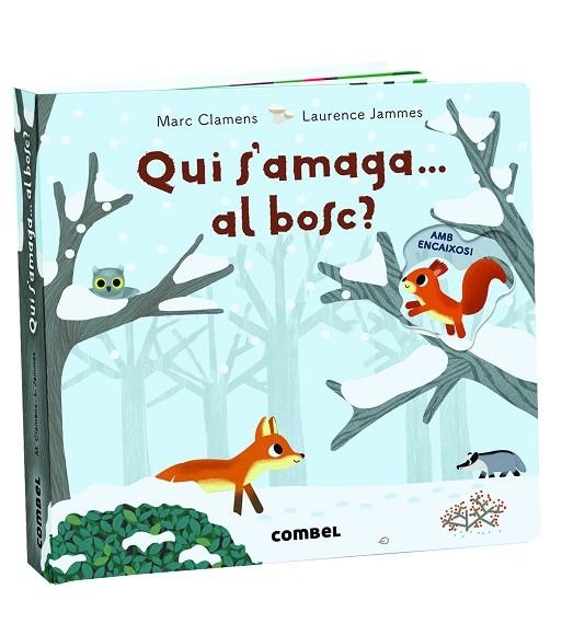 QUI S'AMAGA... AL BOSC? (AMB ENCAIXOS) | 9788491013723 | CLAMENS, MARC/JAMMES, LAURENCE