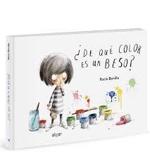 ¿DE QUÉ COLOR ES UN BESO? | 9788491422167 | BONILLA RAYA, ROCIO