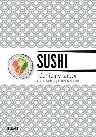 SUSHI. TÉCNICA Y SABOR | 9788417254643 | BARBER, KIMIKO