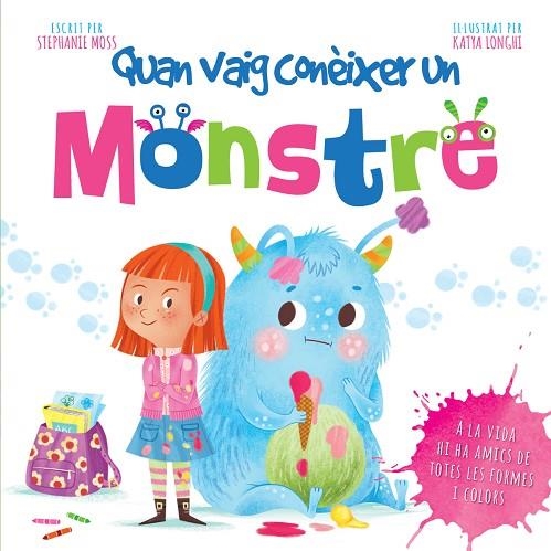 QUAN VAIG CONEIXER UN MONSTRE | 9788491674238 | MOSS,STEPHANIE