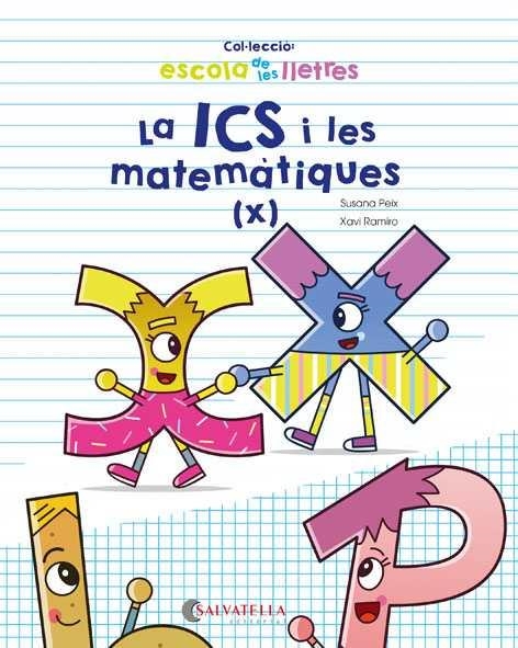 LA ICS I LES MATEMATIQUES X | 9788417091675 | PEIX,SUSANA /ZAFRA,CRISTINA