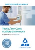 TÈCNIC/A ESPECIALISTA DE GRAU MITJÀ SANITARI EN CURES AUXILIARS D'INFERMERIA DE L'INSTITUT CATALÀ DE LA SALUT. TEMARI ESPECÍFIC VOLUM 1 | 9788414221563