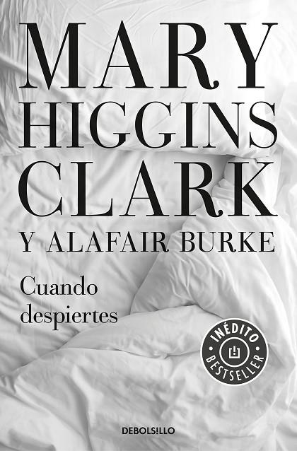 CUANDO DESPIERTES (BAJO SOSPECHA 4) | 9788466344784 | HIGGINS CLARK, MARY /BURKE, ALAFAIR