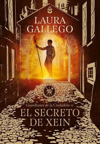 EL SECRETO DE XEIN. GUARDIANES DE LA CIUDADELA 2 | 9788490439562 | GALLEGO, LAURA