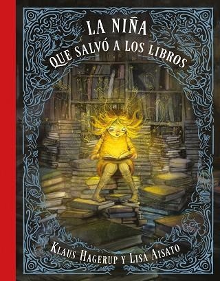 LA NIÑA QUE SALVÓ LOS LIBROS | 9788416712748 | AISATO, LISA/HAGERUP, KLAUS