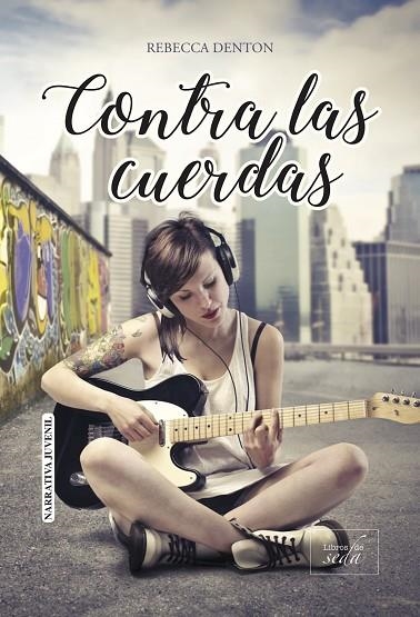 CONTRA LAS CUERDAS | 9788416973200 | DENTON, REBECCA