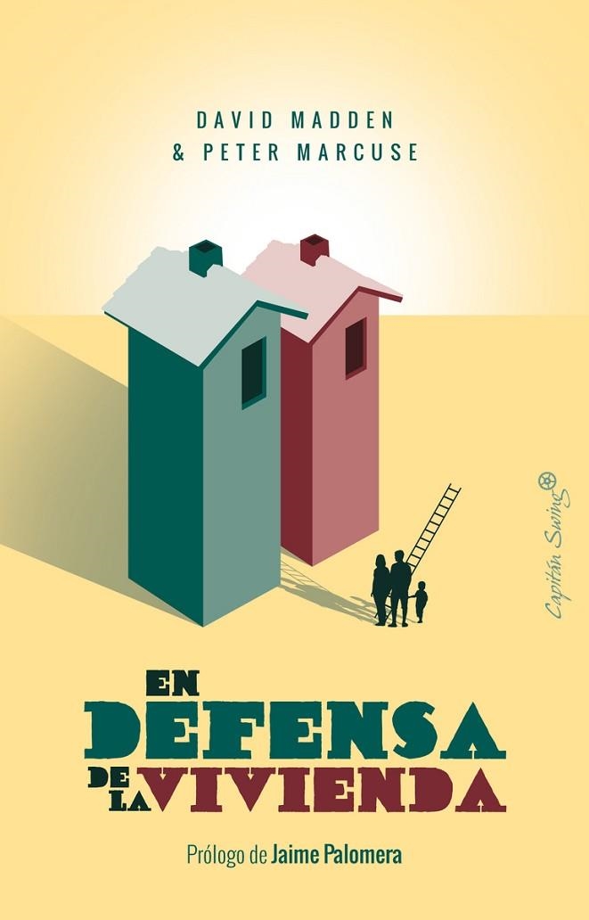 EN DEFENSA DE LA VIVIENDA | 9788494886171 | MADDEN,DAVID / MARCUSE,PETER