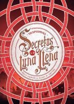 SECRETOS DE LA LUNA LLENA 3. DESPEDIDAS | 9788424663568 | PARENTE, IRIA G./PASCUAL, SELENE M.