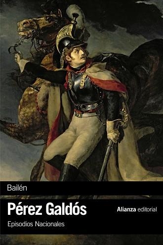 BAILÉN. EPISODIOS NACIONALES, 4  PRIMERA SERIE | 9788491811862 | PÉREZ GALDÓS, BENITO