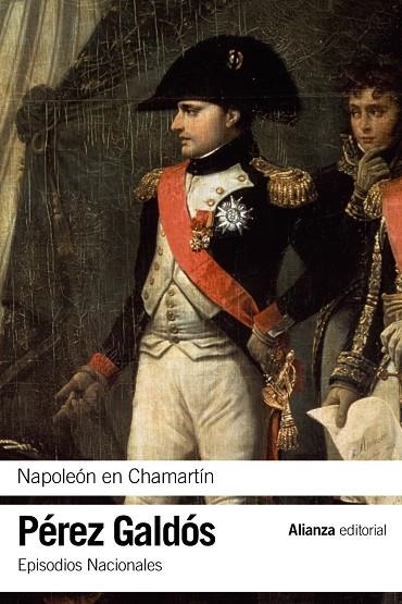 NAPOLEÓN EN CHAMARTÍN. EPISODIOS NACIONALES 5 PRIMERA SERIE | 9788420693842 | PÉREZ GALDÓS, BENITO