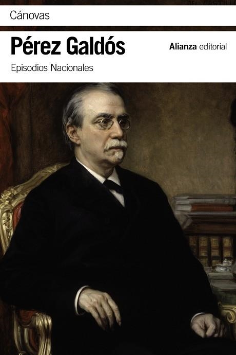 CÁNOVAS EPISODIOS NACIONALES 46 QUINTA SERIE | 9788491811893 | PÉREZ GALDÓS, BENITO