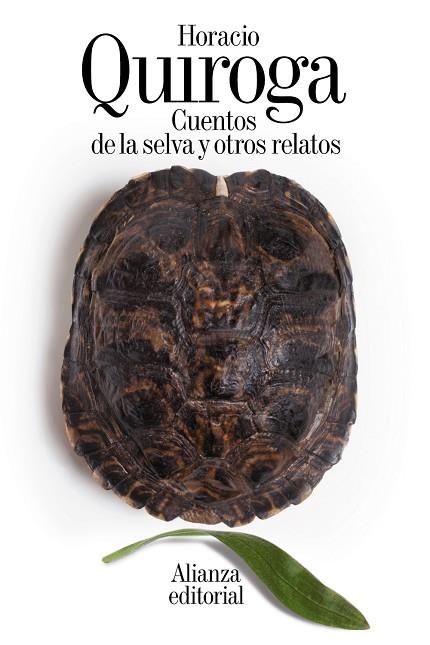 CUENTOS DE LA SELVA Y OTROS RELATOS | 9788491049852 | QUIROGA, HORACIO