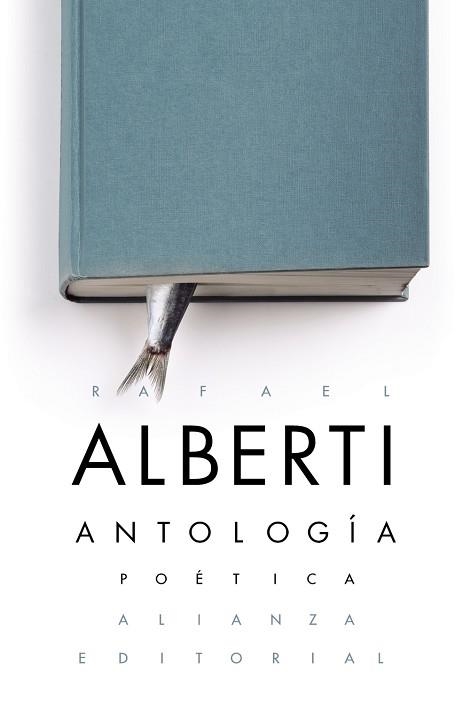 ANTOLOGÍA POÉTICA | 9788491049937 | ALBERTI, RAFAEL