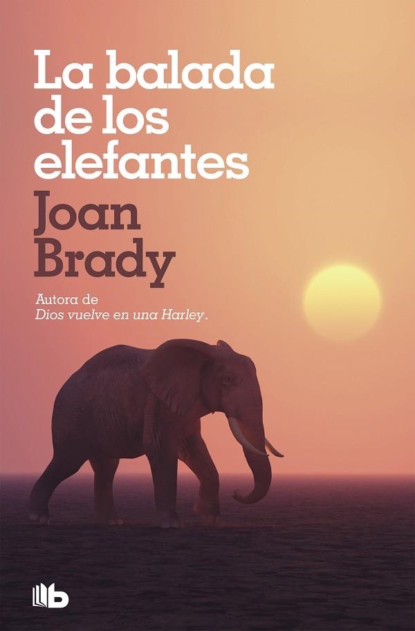 LA BALADA DE LOS ELEFANTES | 9788490707463 | BRADY, JOAN