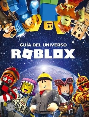 GUÍA DEL UNIVERSO ROBLOX | 9788417460426