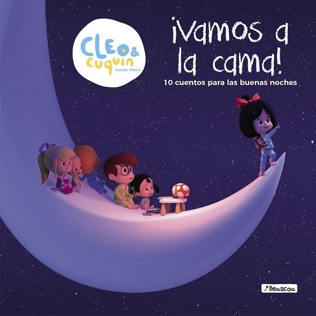 VAMOS A LA CAMA (CLEO Y CUQUÍN. PRIMERAS LECTURAS) 10 CUENTOS PARA LAS BUENAS NOCHES | 9788448851354 | VARIOS AUTORES,