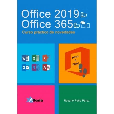 OFFICE 2019-OFFICE 365. CURSO PRACTICO DE NOVEDADES | 9788494731976 | PEÑA PÉREZ, ROSARIO