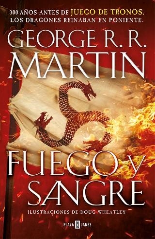 FUEGO Y SANGRE (CANCIÓN DE HIELO Y FUEGO PRECUELA) | 9788401022166 | MARTIN, GEORGE R.R./WHEATLEY, DOUG