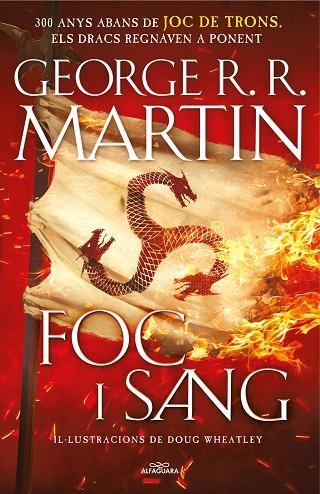 FOC I SANG (CANÇÓ DE GEL I FOC PRECUELA) | 9788420434117 | MARTIN, GEORGE R.R./WHEATLEY, DOUG