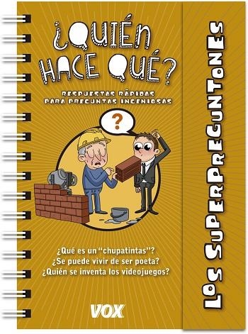 ¿QUIÉN HACE QUÉ? SUPERPREGUNTONES  | 9788499742892 | VOX EDITORIAL