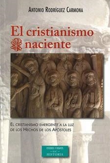 EL CRISTIANISMO NACIENTE | 9788422020561