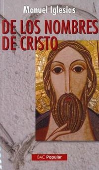 DE LOS NOMBRES DE CRISTO | 9788422020578 | IGLESIAS, MANUEL