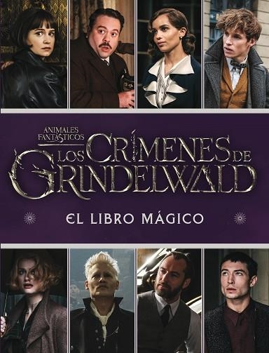 LOS CRÍMENES DE GRINDELWALD. EL LIBRO MÁGICO | 9788893675413 | VARIOS AUTORES