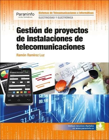 GESTIÓN DE PROYECTOS DE INSTALACIONES DE TELECOMUNICACIONES | 9788428338677 | RAMÍREZ LUZ, RAMÓN