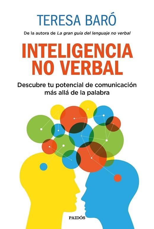 INTELIGENCIA NO VERBAL,DESCUBRE TU POTENCIAL DE COMUNICACION MAS ALLA DE LA PALABRA | 9788449335228 | BARÓ, TERESA