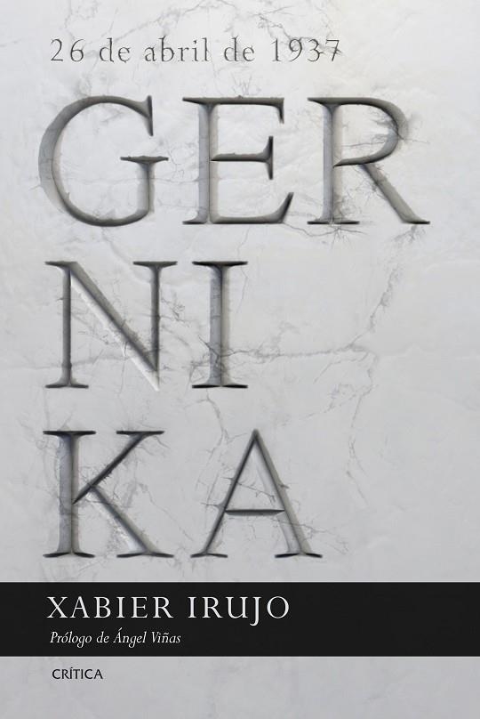 GERNIKA 26 DE ABRIL DE 1937 | 9788491990468 | IRUJO AMEZAGA, XABIER