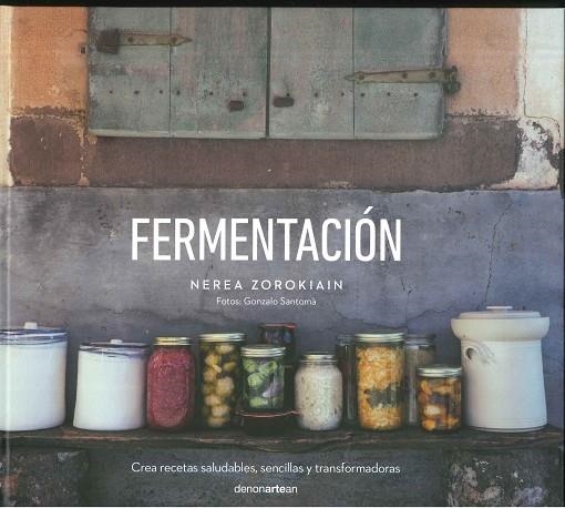 FERMENTACIÓN | 9788416791750 | ZOROKIAIN GARÍN, NEREA