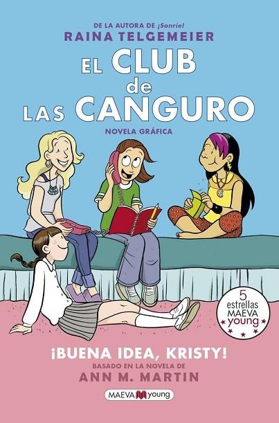 EL CLUB DE LAS CANGURO. ¡BUENA IDEA, KRISTY! (NOVELA GRAFICA) | 9788417108762 | TELGEMEIER, RAINA