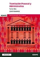 CUESTIONARIOS TRAMITACIÓN PROCESAL Y ADMINISTRATIVA, TURNO LIBRE | 9788491472292 | OBRA COLECTIVA