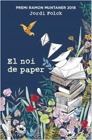 EL NOI DE PAPER (PREMI RAMON MUNTANER 2018) | 9788417515119 | JORDI FOLCK