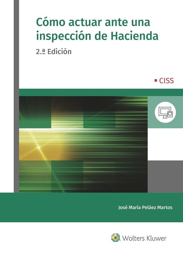 COMO ACTUAR ANTE UNA INSPECCION DE HACIENDA | 9788499540856 | PELAEZ MARTOS, JOSE MARIA