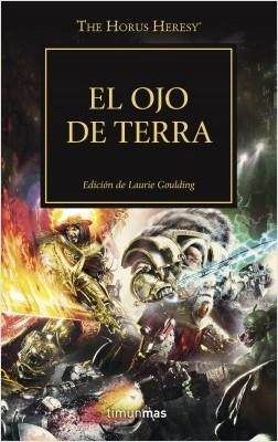 EL OJO DE TERRA . HEREJIA DE HORUS 35 | 9788445005750 | AUTORES VARIOS