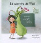 EL SECRETO DE BLEF | 9788494771422 | ARIAS SÁNCHEZ, TERESA/CLEMENTE LABOREO, EVA