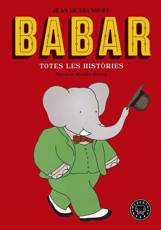 BABAR. TOTES LES HISTÒRIES | 9788416290949 | DE BRUNHOFF, JEAN