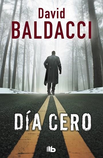 DÍA CERO (SERIE JOHN PULLER 1) | 9788490706619 | BALDACCI, DAVID