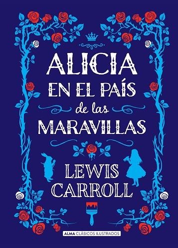 ALICIA EN EL PAÍS DE LAS MARAVILLAS  | 9788415618713 | CARROLL, LEWIS