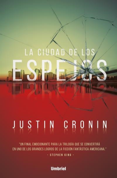 LA CIUDAD DE LOS ESPEJOS | 9788492915941 | CRONIN, JUSTIN